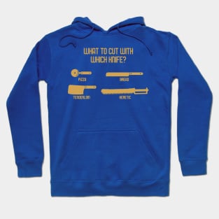 What To Cut With Which Knife 3 Hoodie